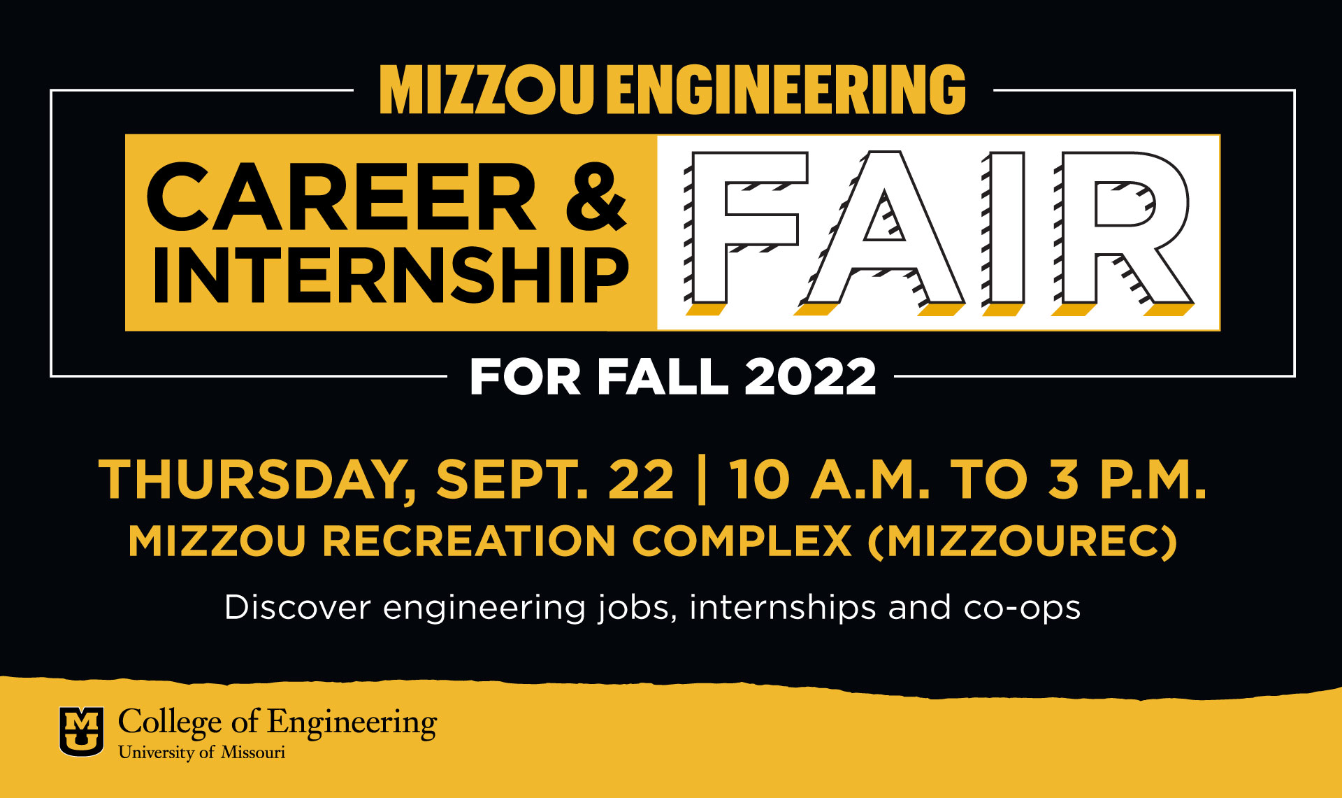 Career & Internship Fair Thursday, Sept. 22, 10 a.m. to 3 p.m. at MizzouRec