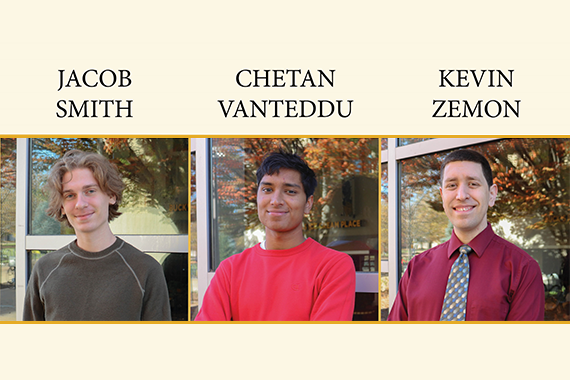 Jacob Smith, Chetan Vanteddu and Kevin Zemon are finalists in the Entrepreneur Quest Competition